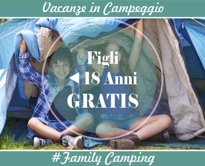 FIGLI GRATIS - Family Camping